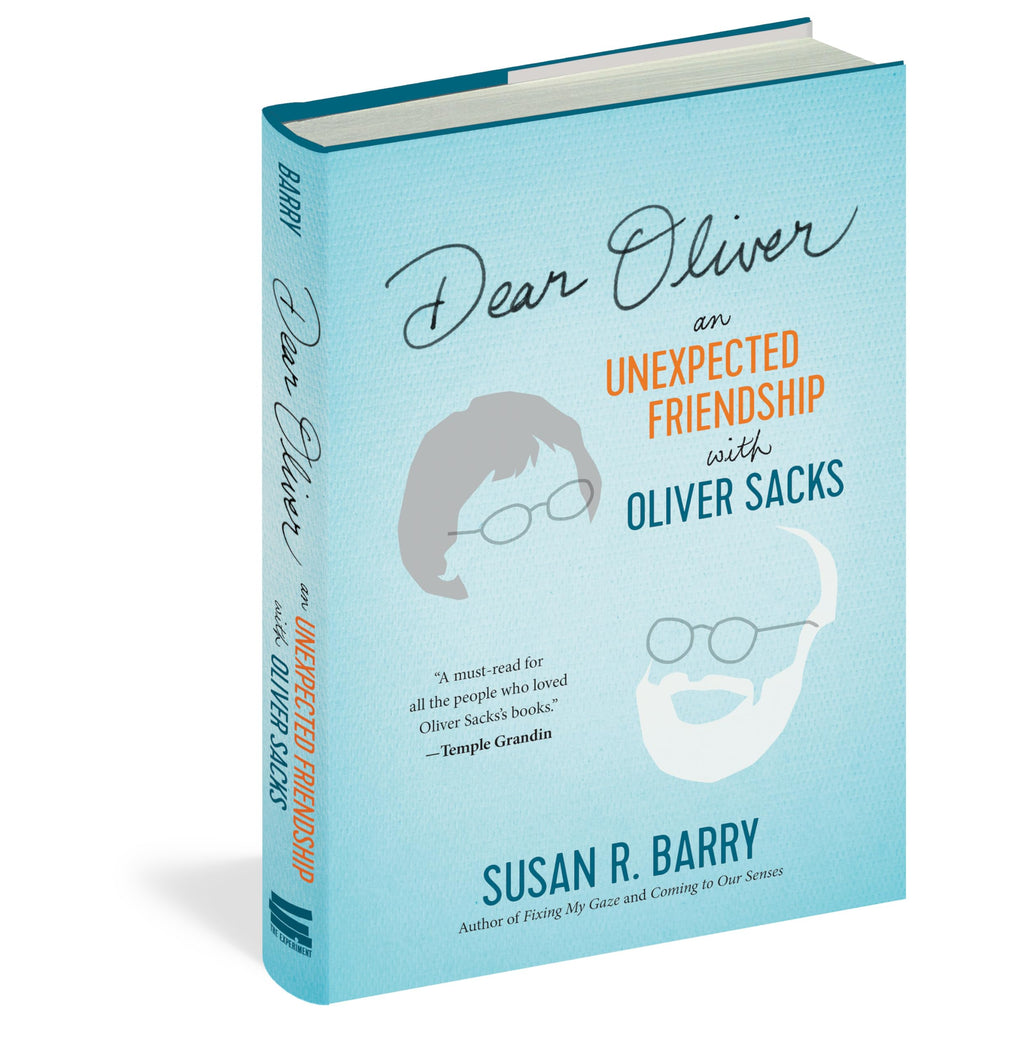 Dear Oliver: An Unexpected Friendship with Oliver Sacks