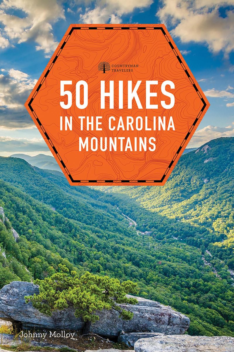 50 Hikes in the Carolina Mountains (50 Hikes (Explorer's Guide))