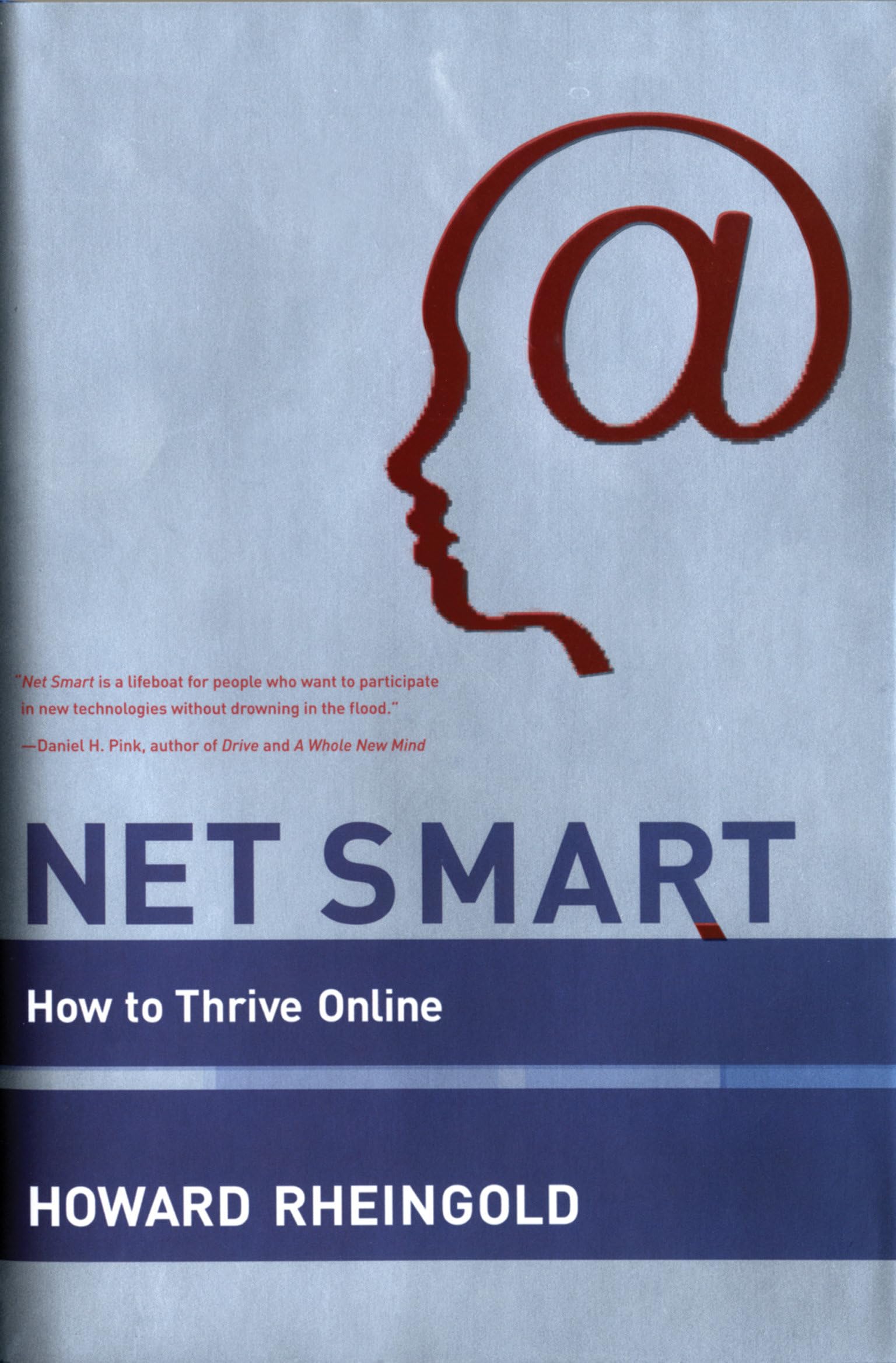 Net Smart: How to Thrive Online (Mit Press)