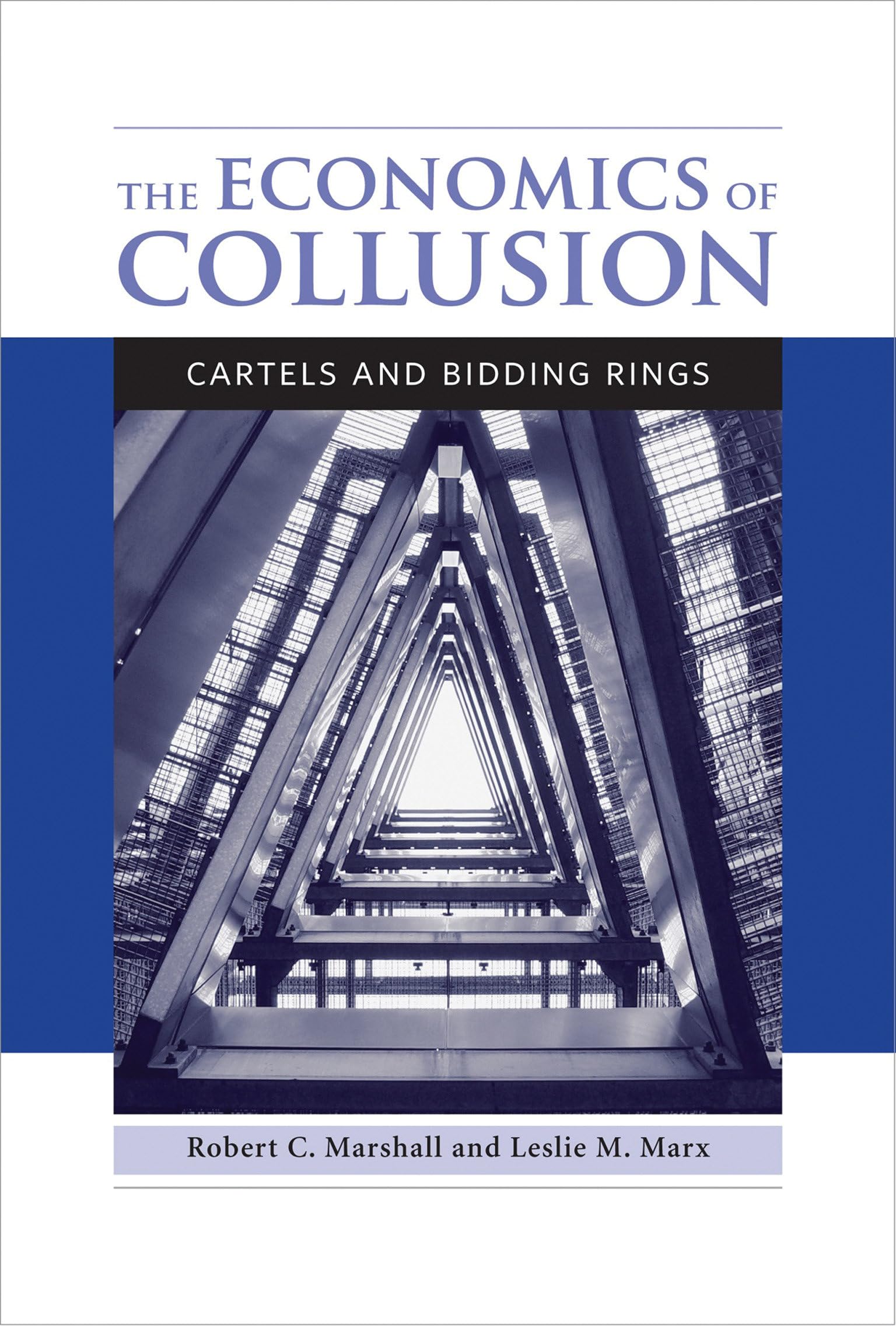 The Economics of Collusion: Cartels and Bidding Rings (Mit Press)