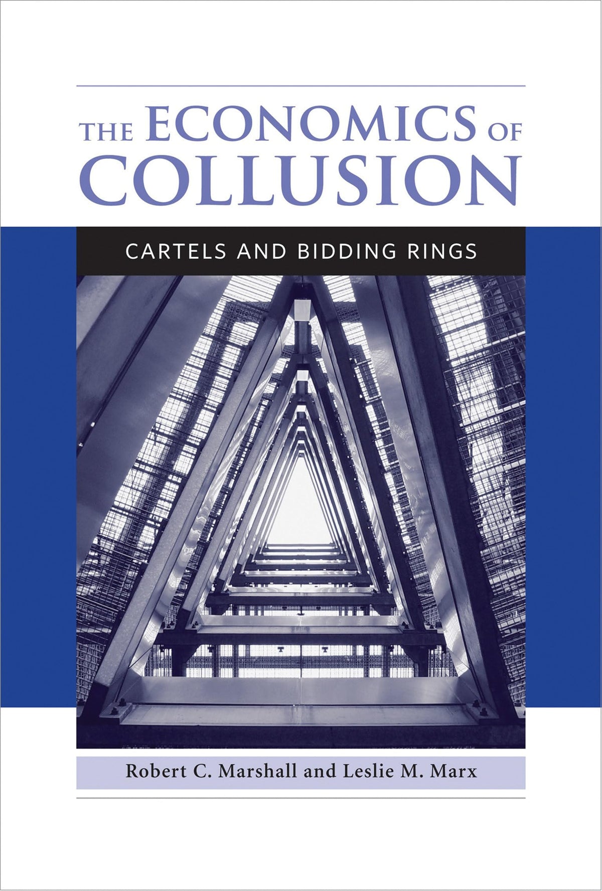 The Economics of Collusion: Cartels and Bidding Rings (Mit Press)