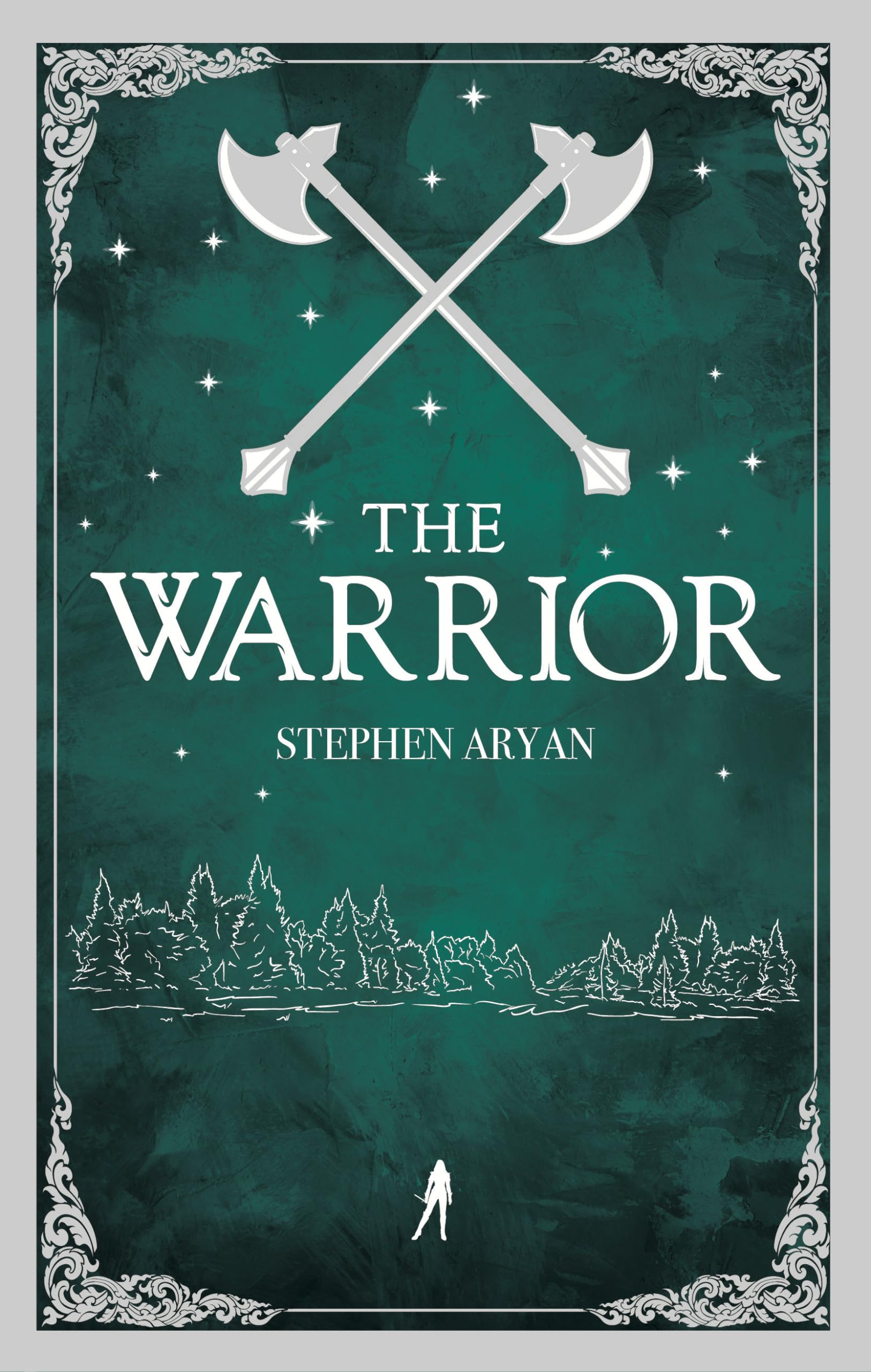 The Warrior: Quest for Heroes, Book II (The Quest for Heroes, 2)