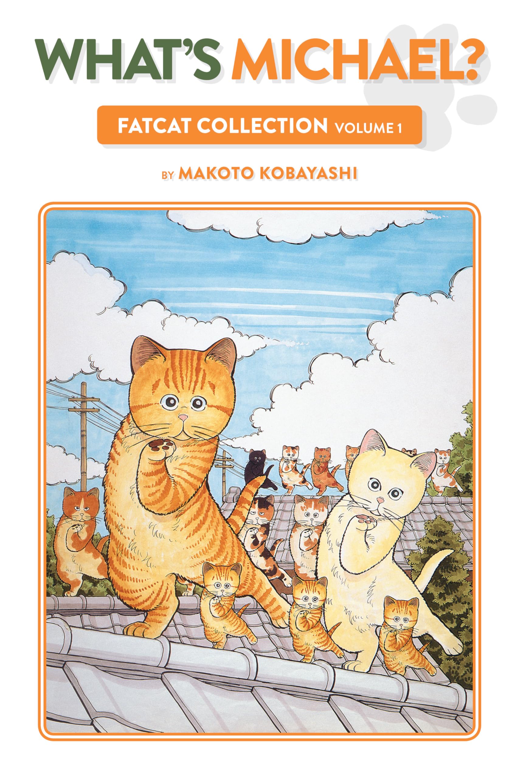What's Michael?: Fatcat Collection Volume 1