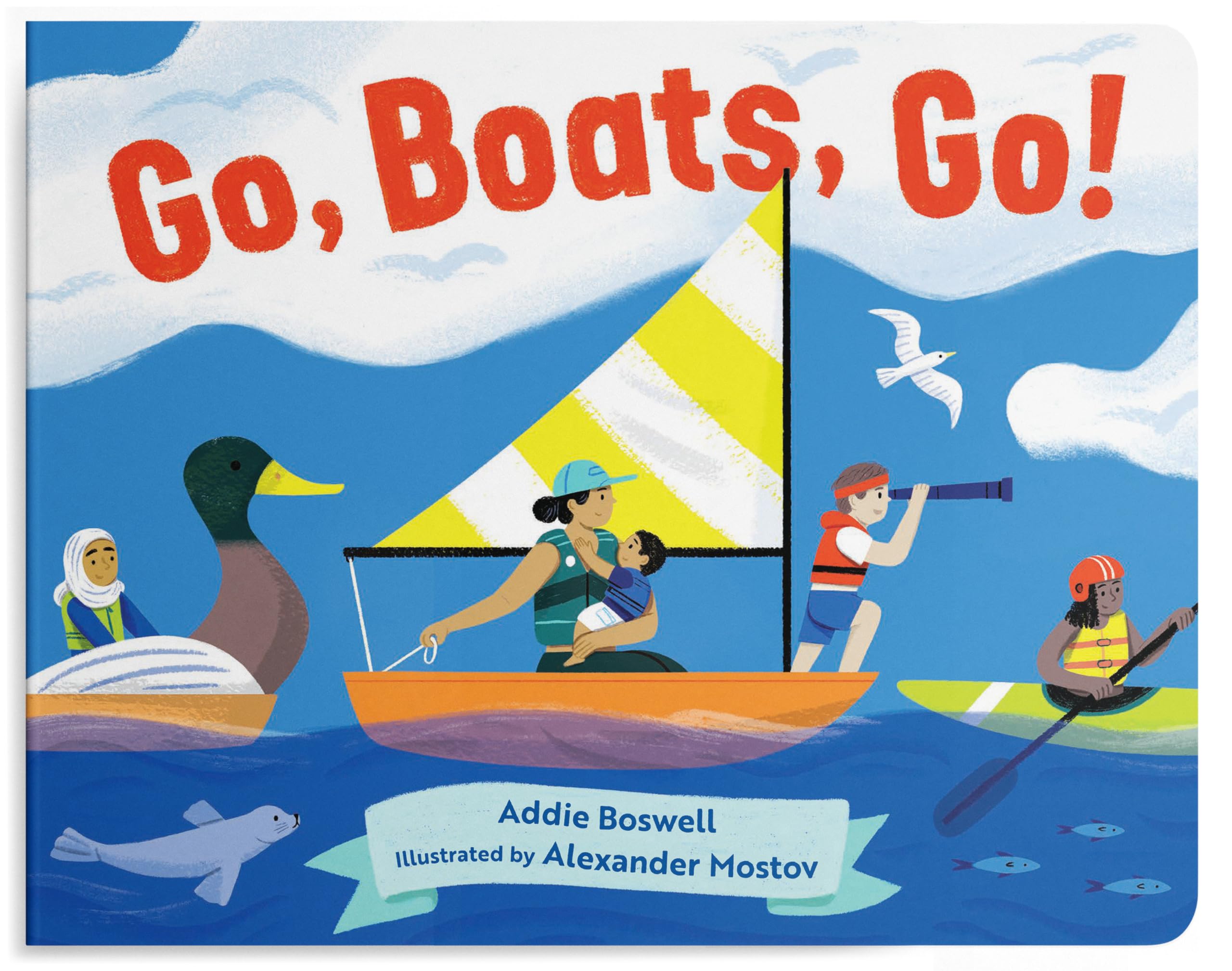 Go, Boats, Go!: Boat books for toddlers 1-3 (In Motion)