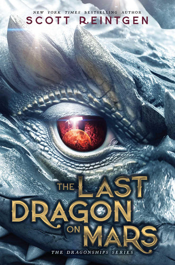 The Last Dragon on Mars (The Dragonships Series)