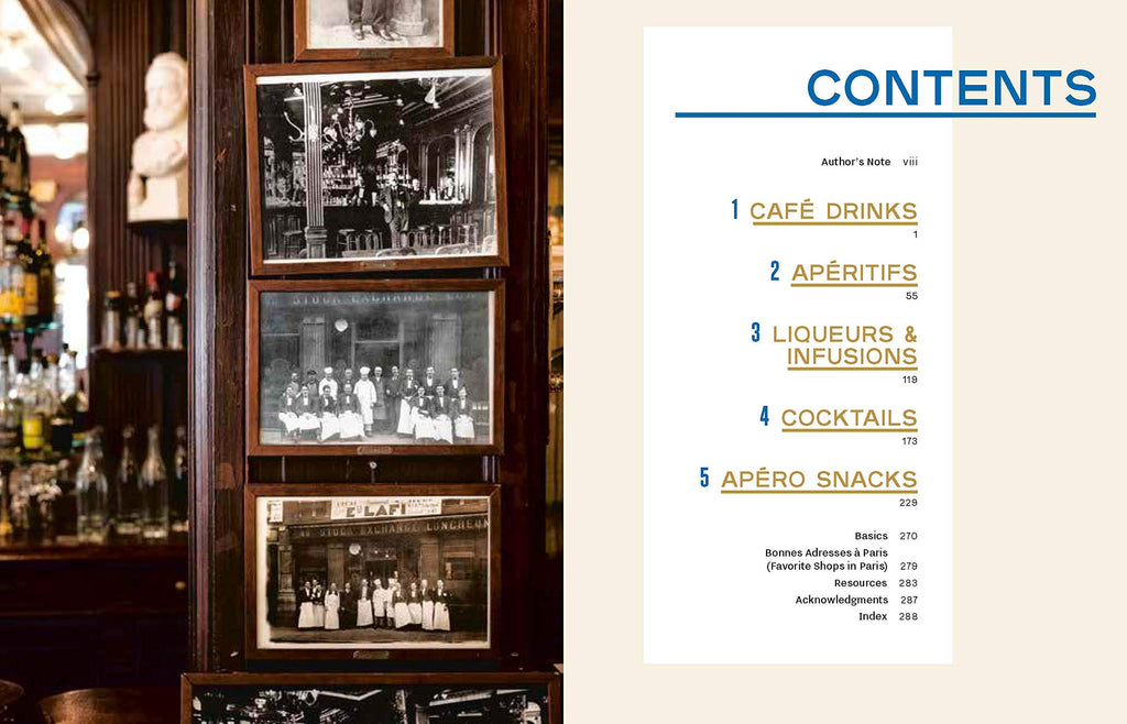 Drinking French: The Iconic Cocktails, Apéritifs, and Café Traditions of France, with 160 Recipes