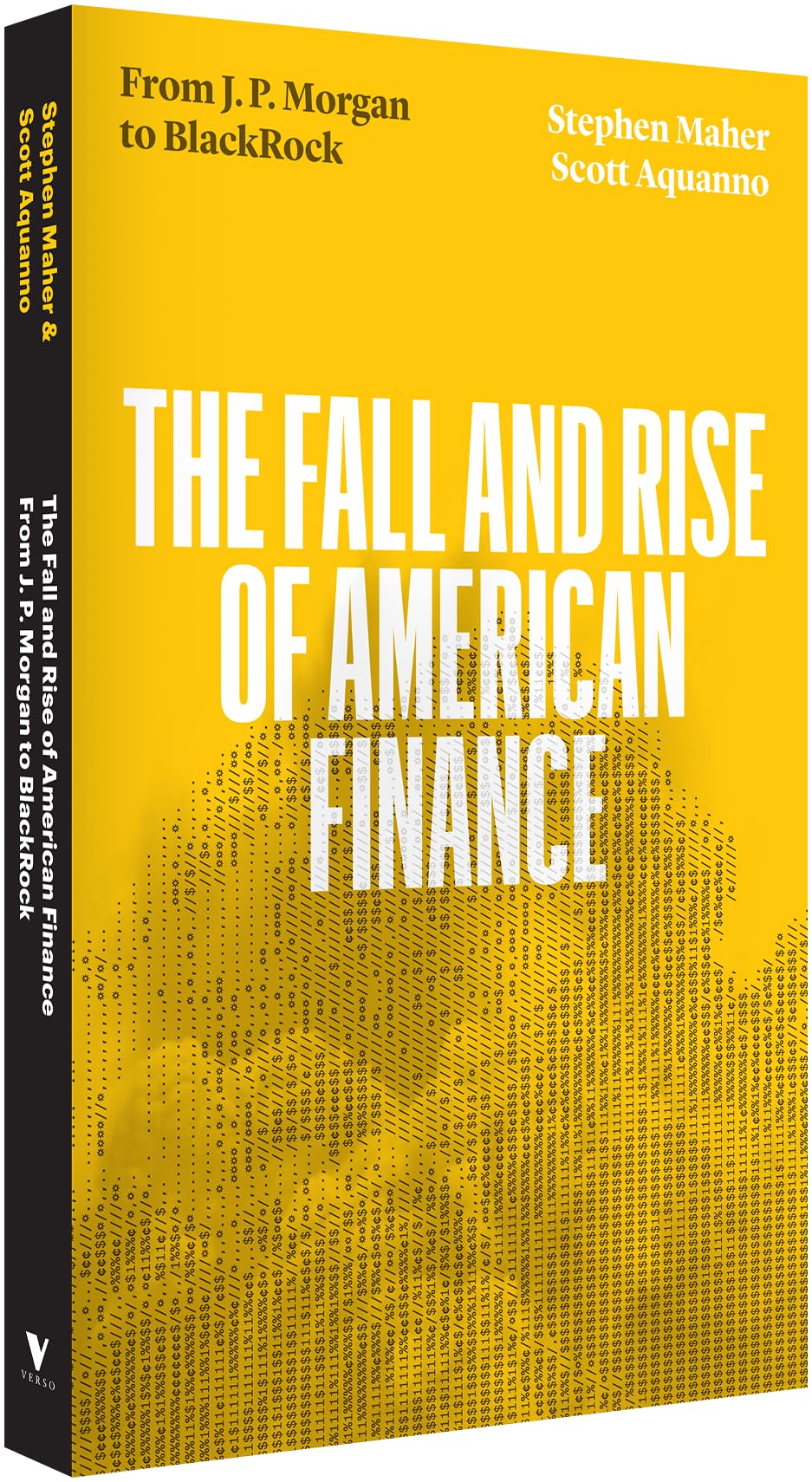 The Fall and Rise of American Finance: From JP Morgan to Blackrock