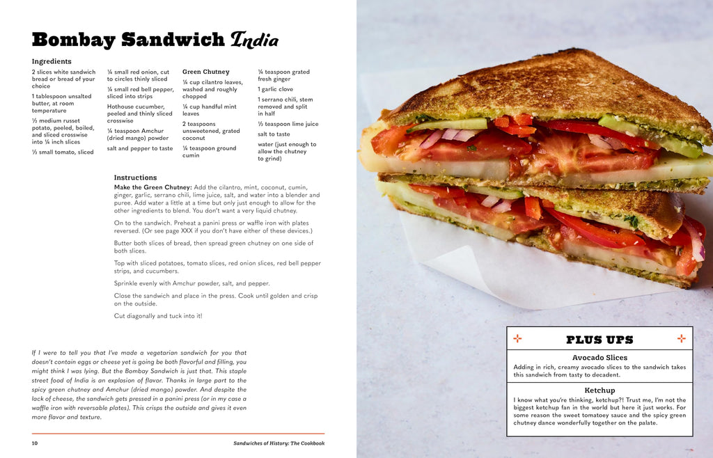 Sandwiches of History: The Cookbook: All the Best (and Most Surprising) Things People Have Put Between Slices of Bread