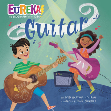 Guitar (Eureka! The Biography of an Idea)