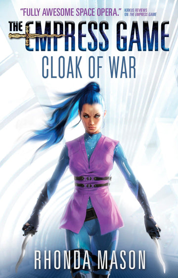 Cloak of War: The Empress Game Trilogy 2