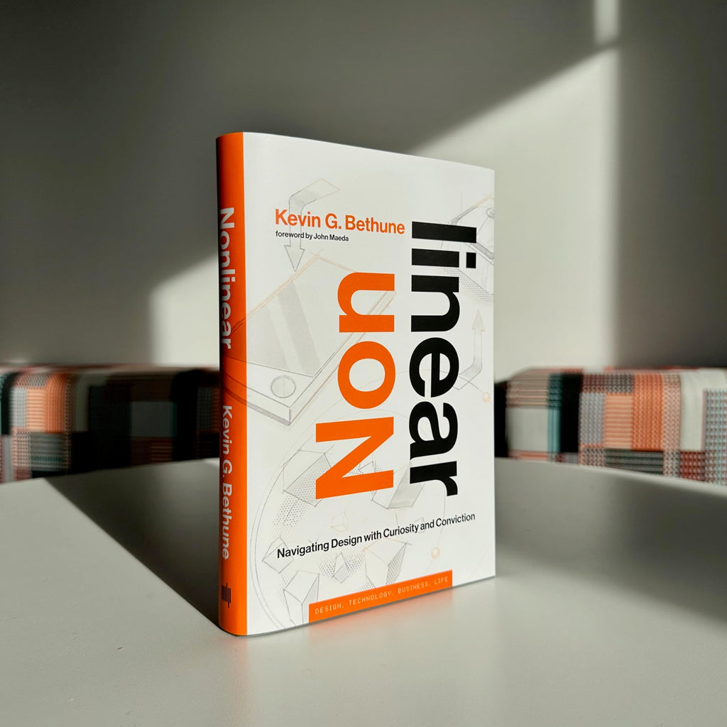 Nonlinear: Navigating Design with Curiosity and Conviction (Simplicity: Design, Technology, Business, Life)