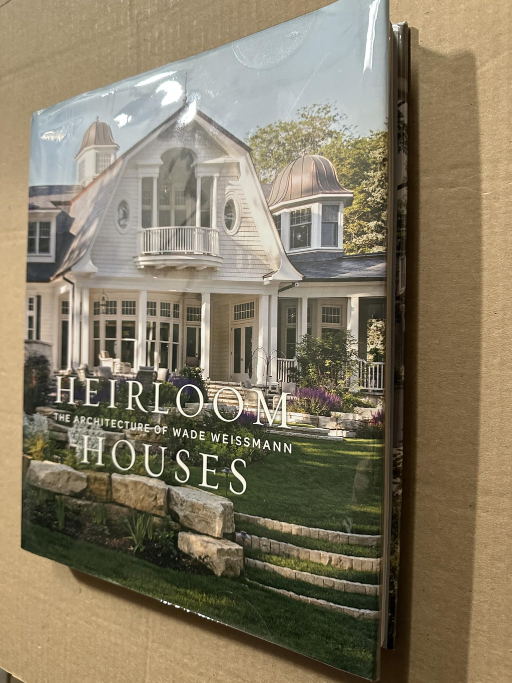 Heirloom Houses: The Architecture of Wade Weissmann