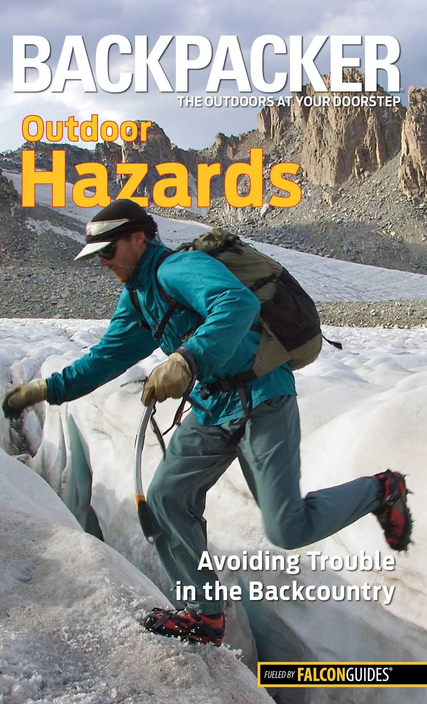 Backpacker magazine's Outdoor Hazards: Avoiding Trouble In The Backcountry (Backpacker Magazine Series)