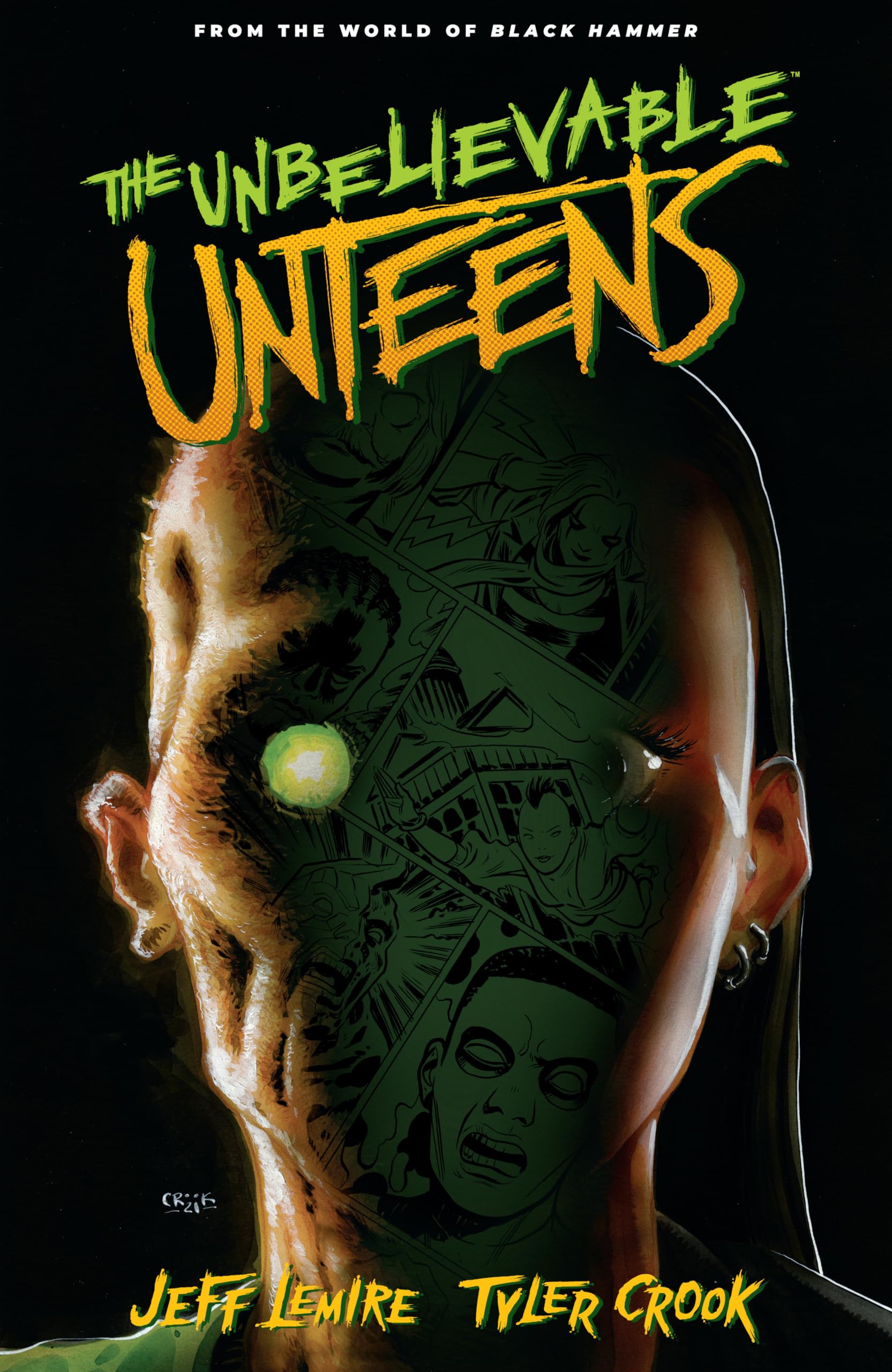 The Unbelievable Unteens: From the World of Black Hammer Volume 1 (Unbelievable Unteens: from the World of Black Hammer, 1)