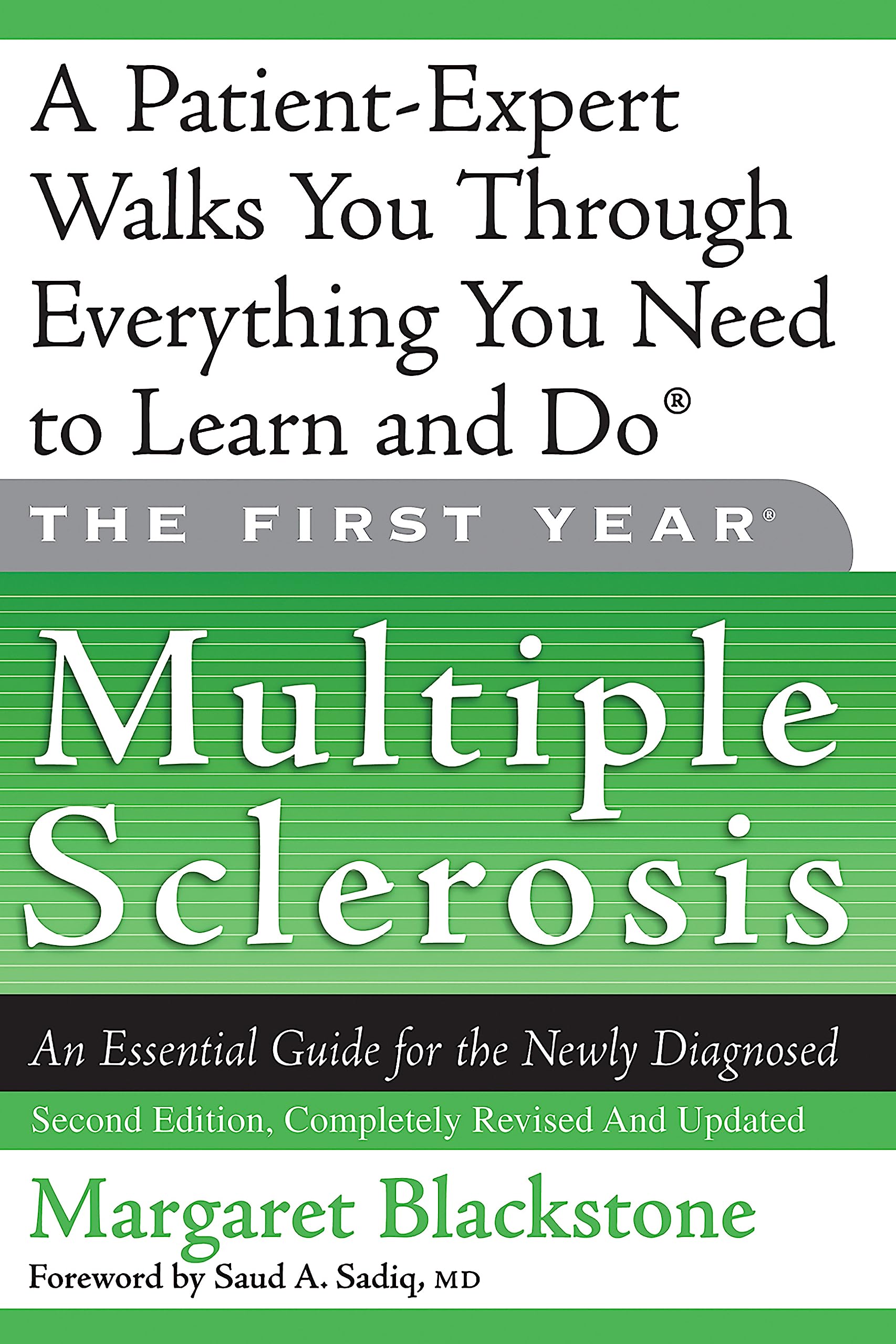The First Year: Multiple Sclerosis: An Essential Guide for the Newly Diagnosed