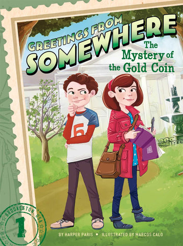 The Mystery of the Gold Coin (Greetings from Somewhere)