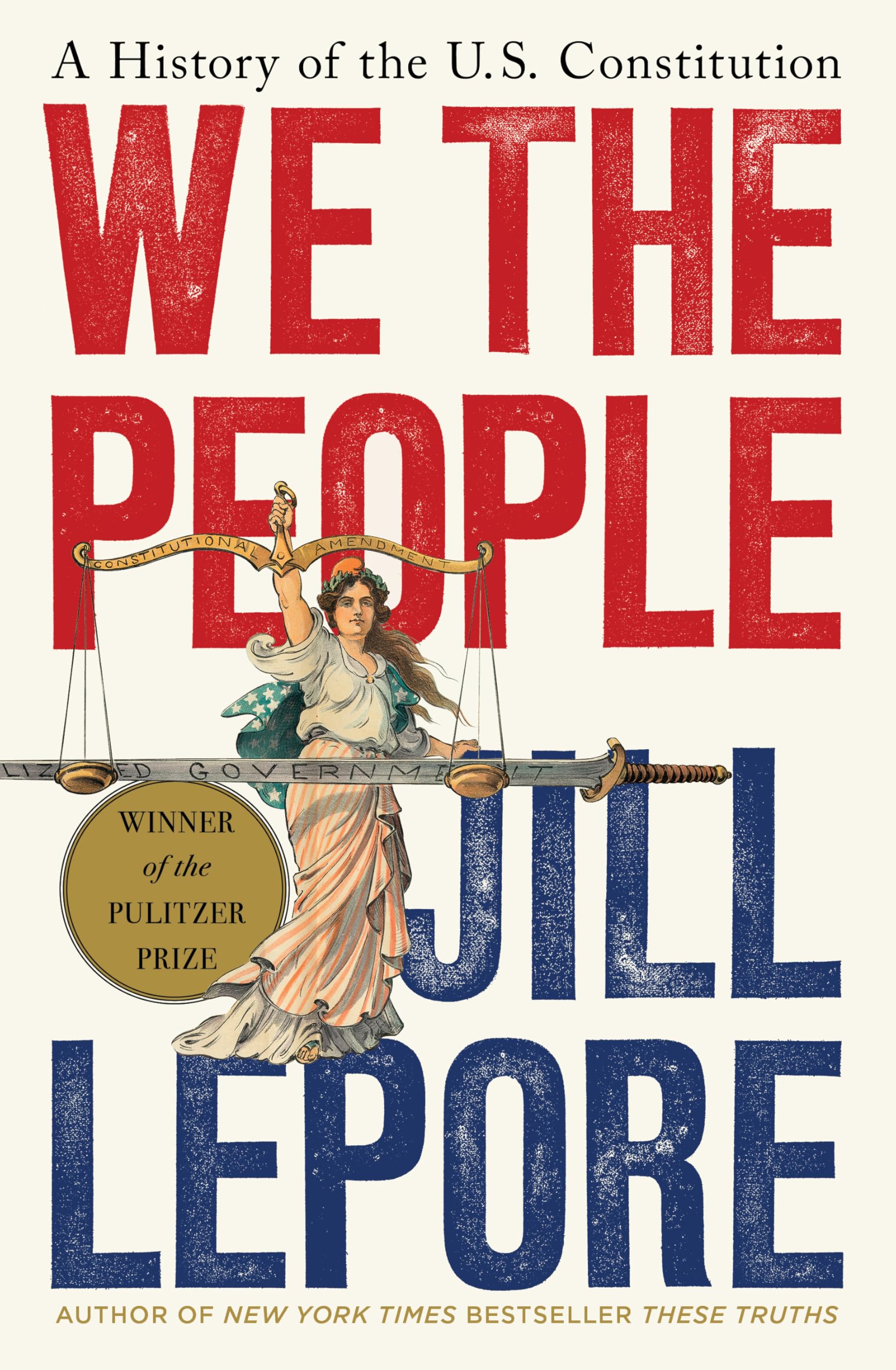 We the People: A History of the U.S. Constitution