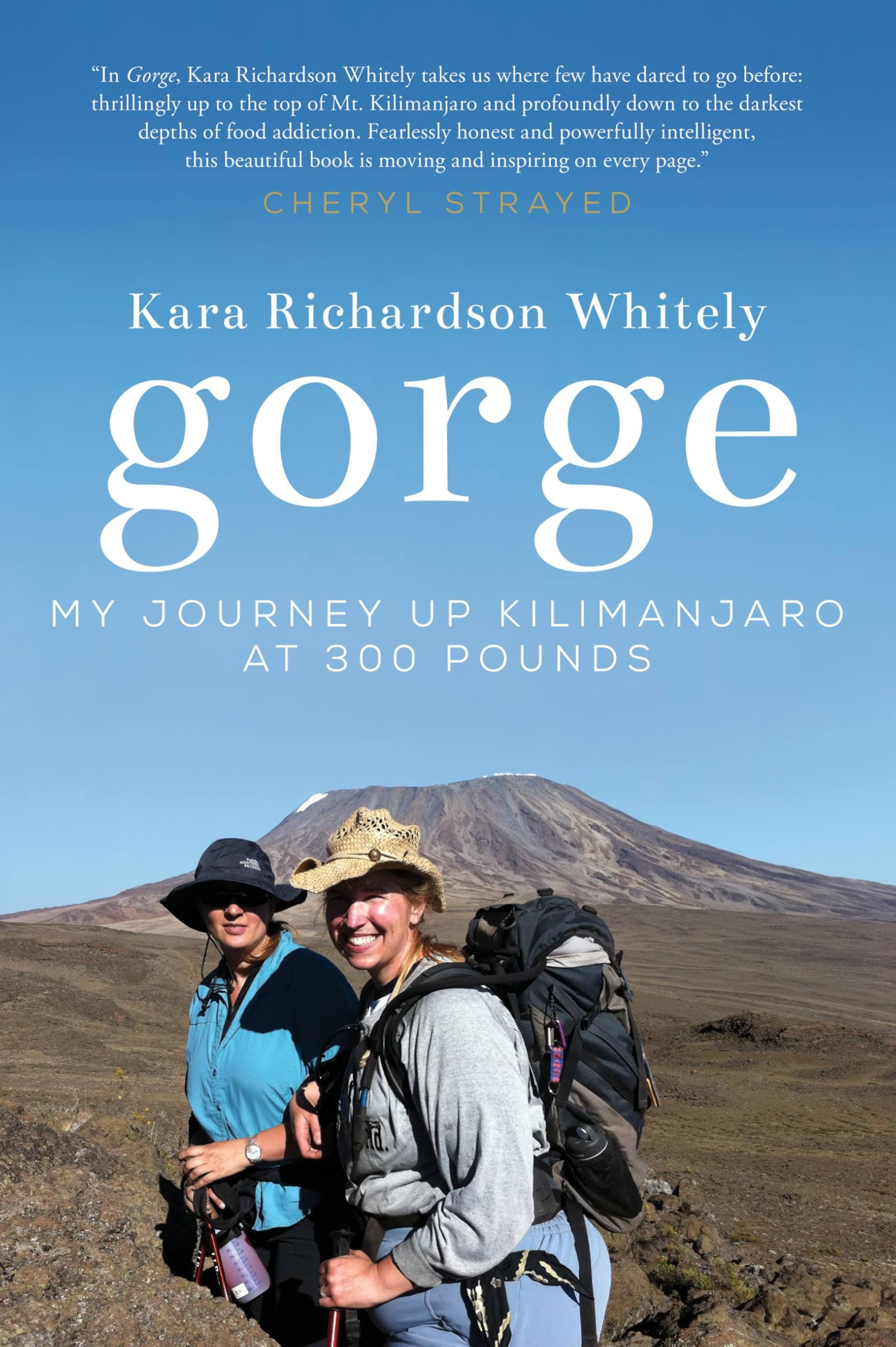 Gorge: My Journey Up Kilimanjaro at 300 Pounds