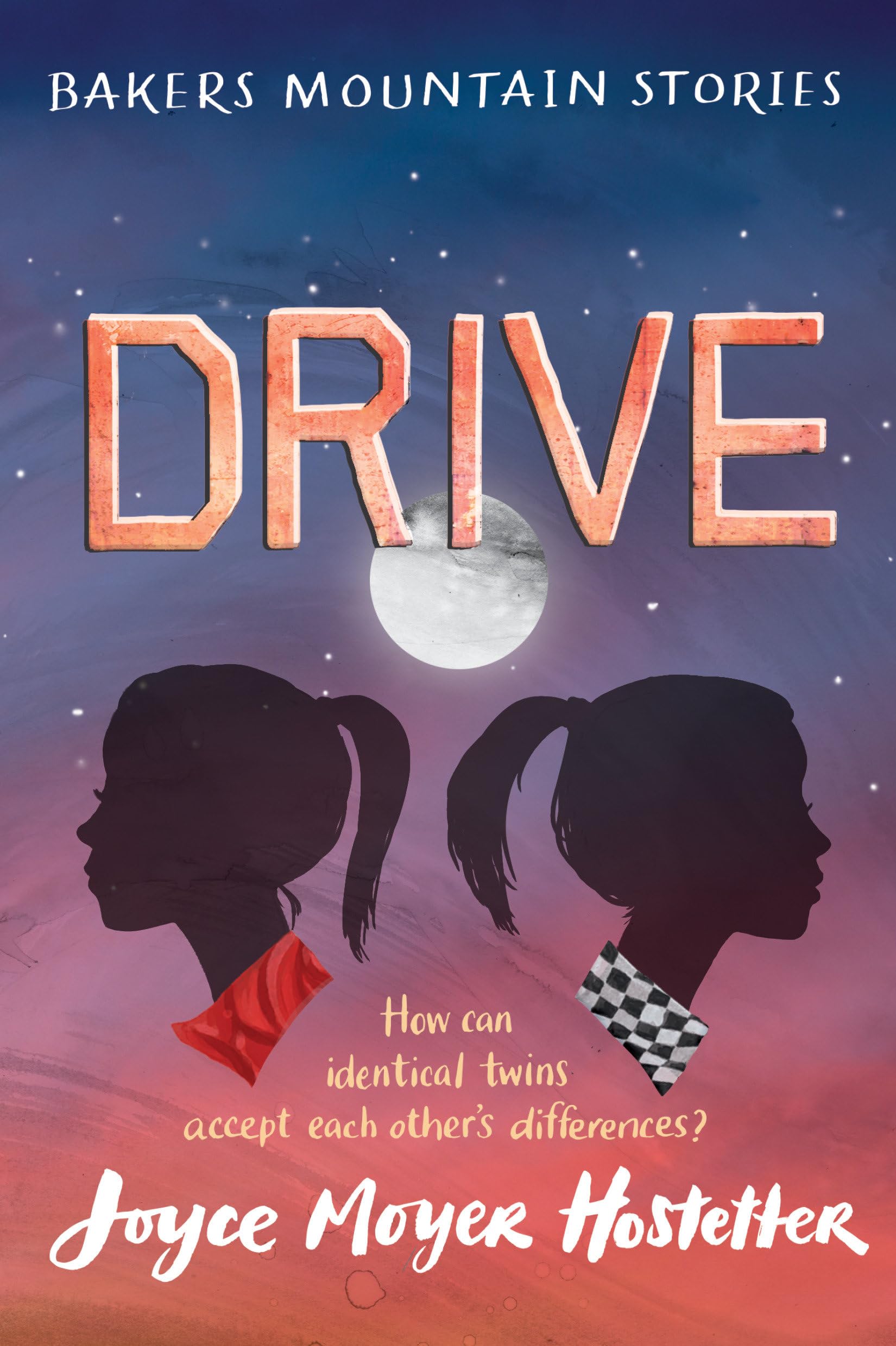 Drive (Bakers Mountain Stories)