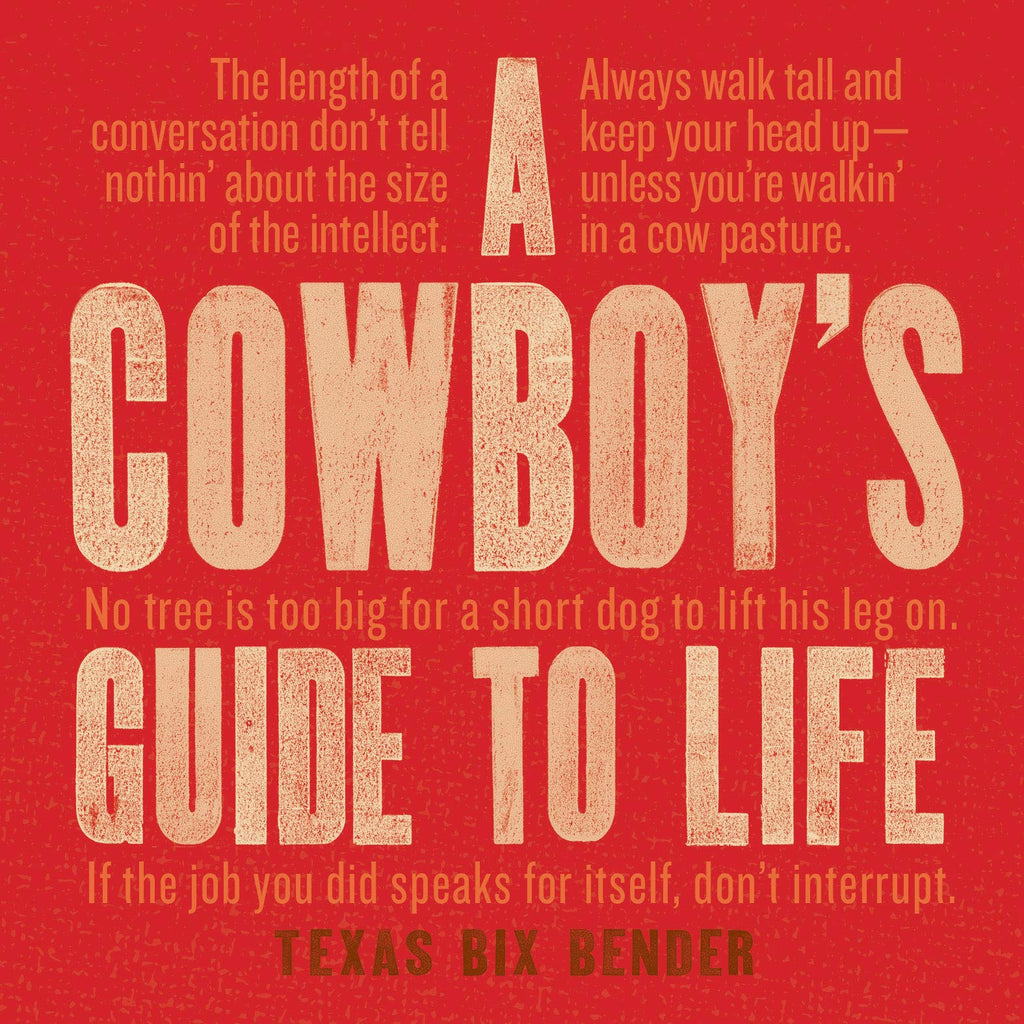 A Cowboy's Guide to Life (Western Humor)