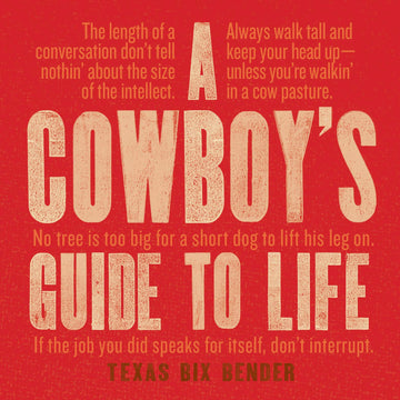A Cowboy's Guide to Life (Western Humor)