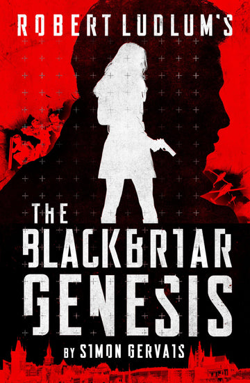 Robert Ludlum's The Blackbriar Genesis (A Blackbriar Novel)