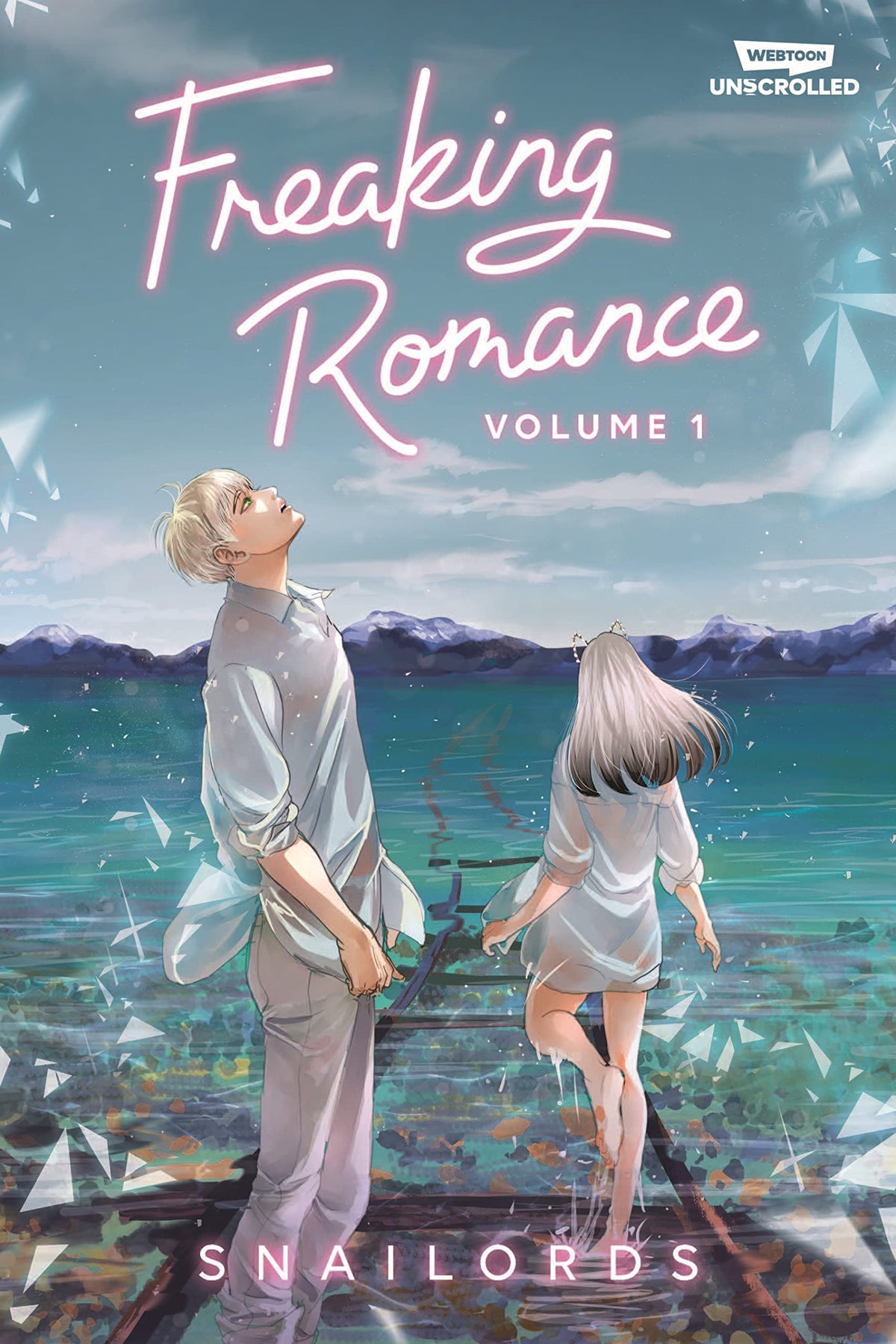 Freaking Romance, Vol. 1: A WEBTOON Unscrolled Graphic Novel