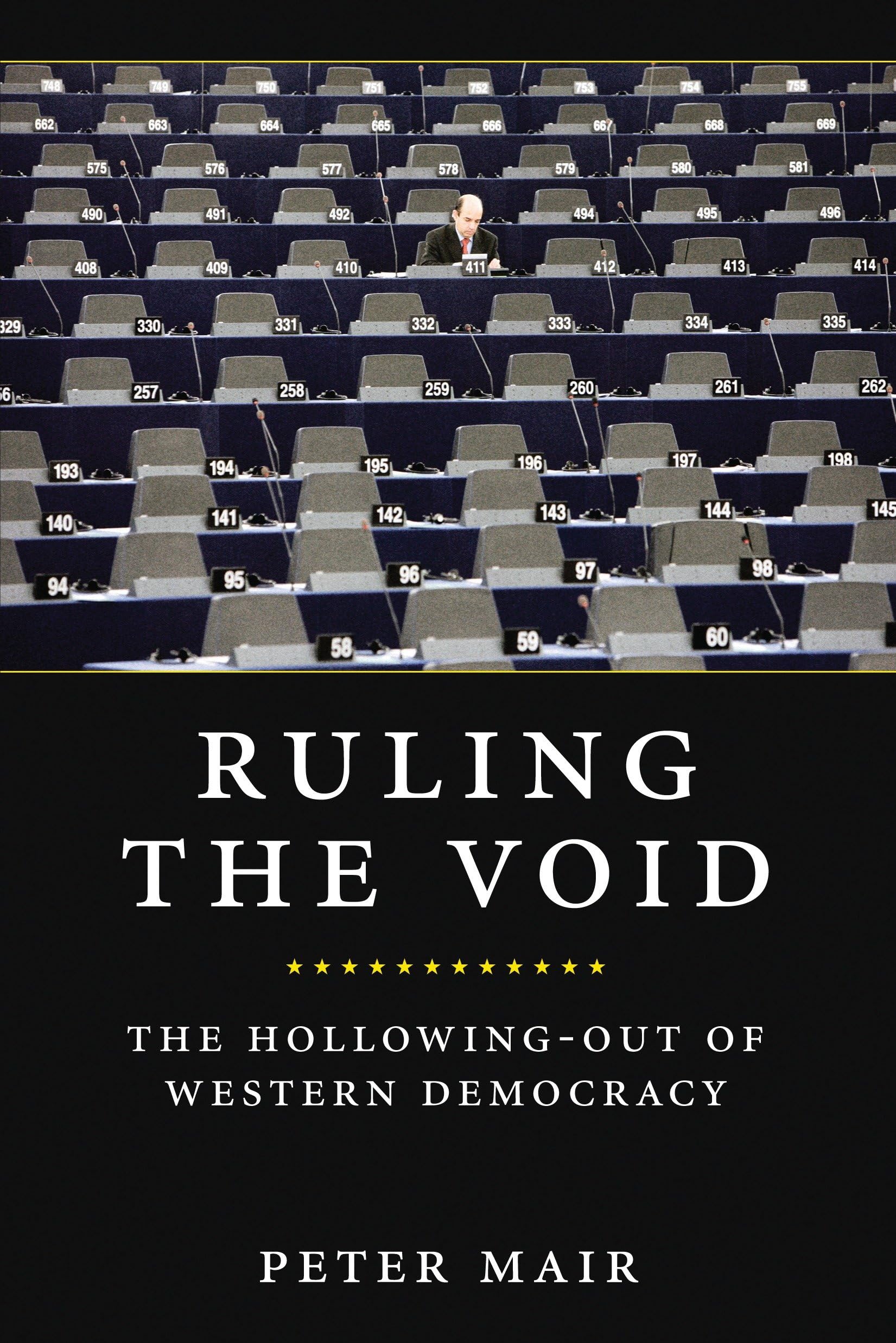 Ruling the Void: The Hollowing of Western Democracy