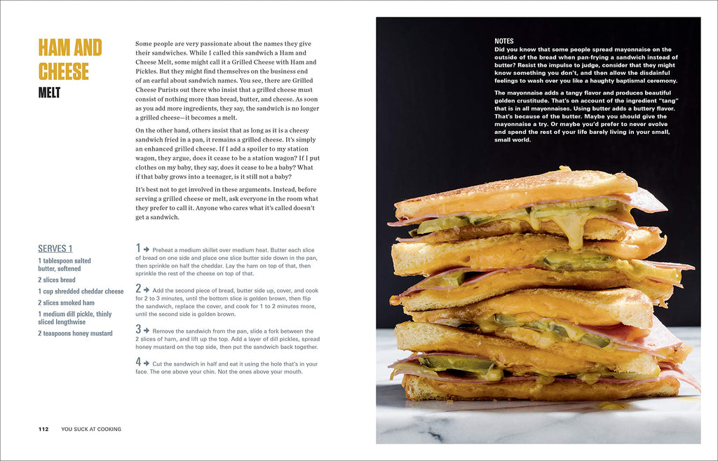 You Suck at Cooking: The Absurdly Practical Guide to Sucking Slightly Less at Making Food: A Cookbook