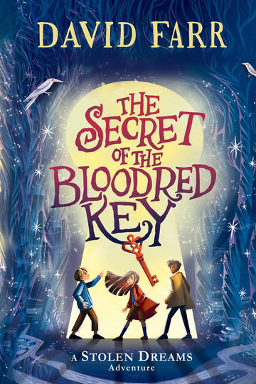 The Secret of the Bloodred Key (The Stolen Dreams Adventures)