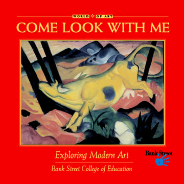 Exploring Modern Art (Come Look With Me)