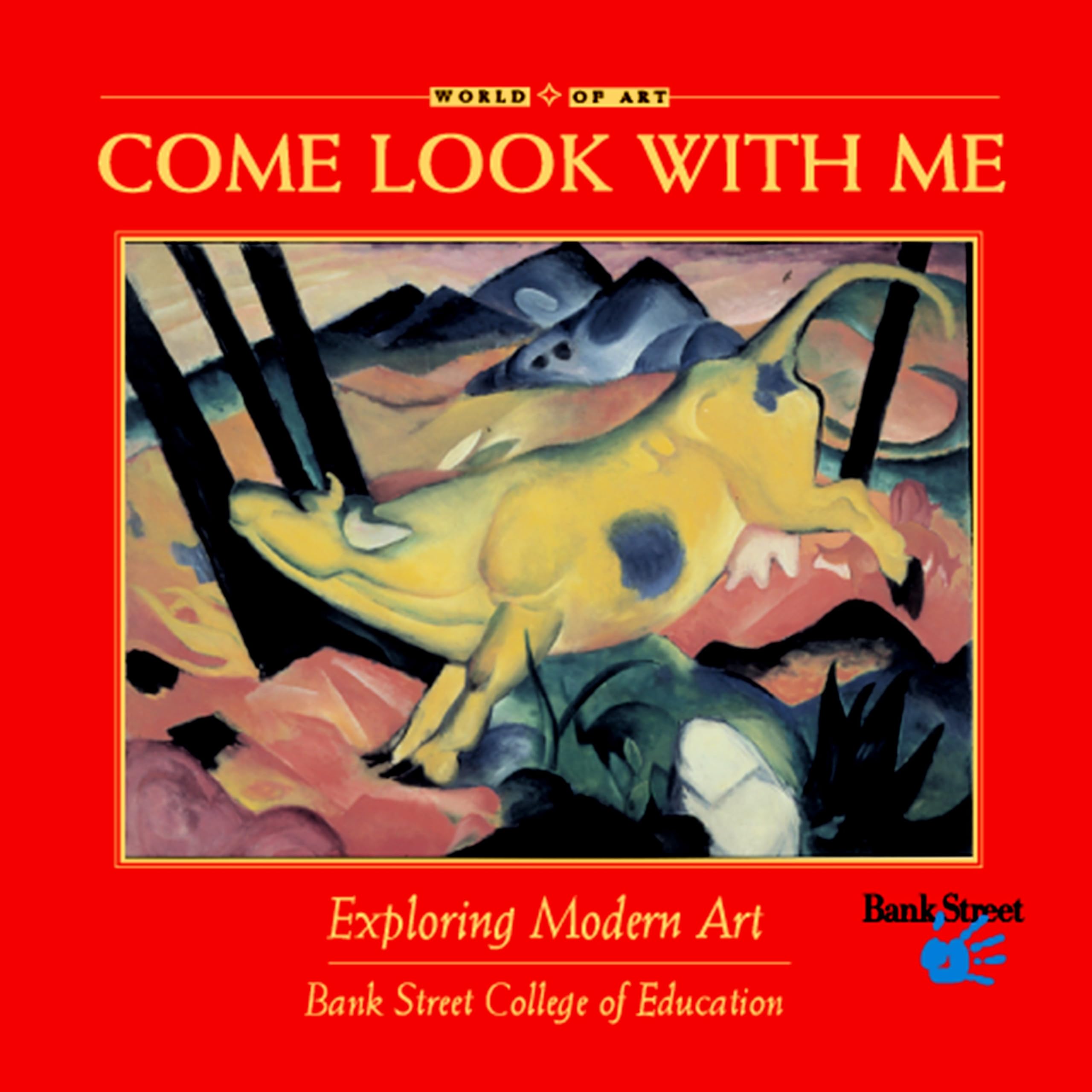 Exploring Modern Art (Come Look With Me)