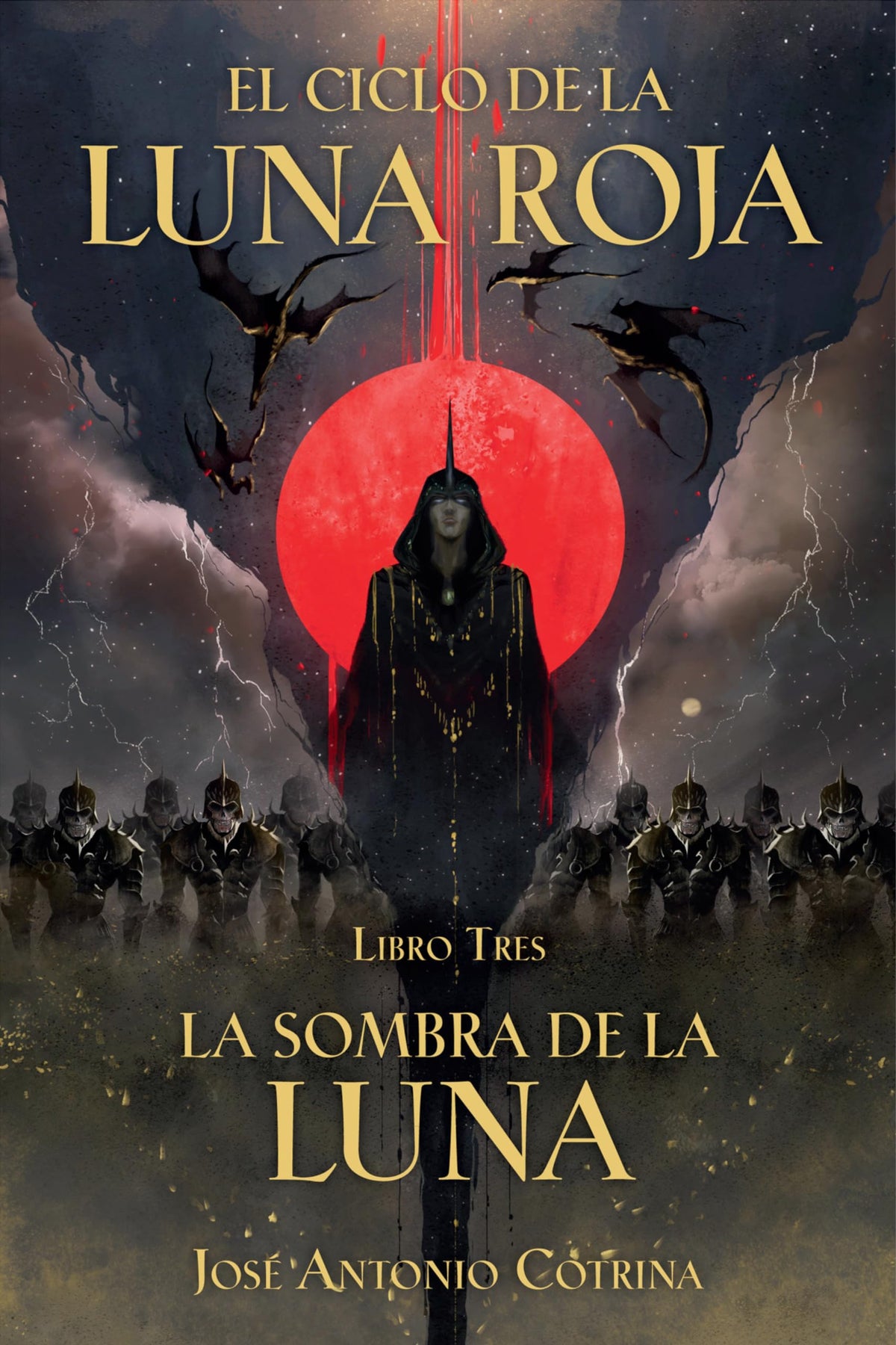 El Ciclo de la Luna Roja Libro 3: La Sombra de la Luna (El ciclo de la luna roja/ Cycle of the Red Moon, 3) (Spanish Edition)