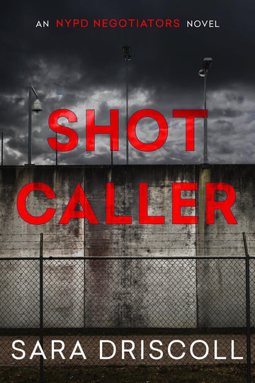Shot Caller (NYPD Negotiators)