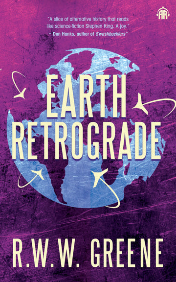 Earth Retrograde: Book II of the First Planets (First Planets, 2)