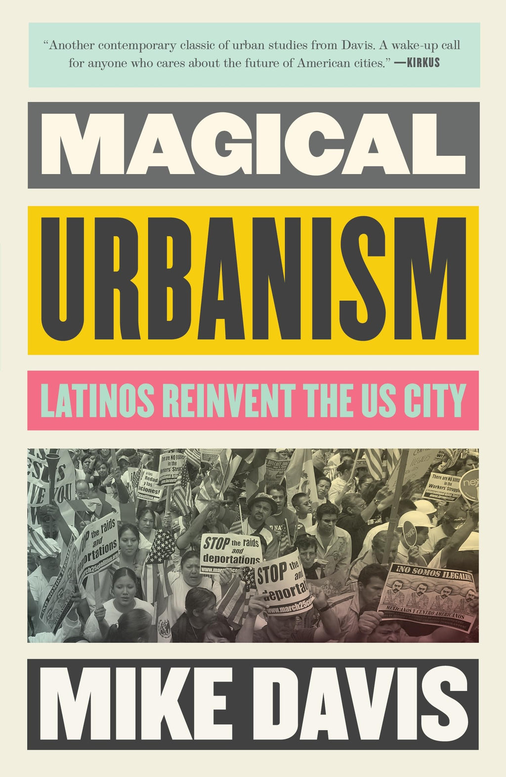 Magical Urbanism: Latinos Reinvent the US City (Haymarket)