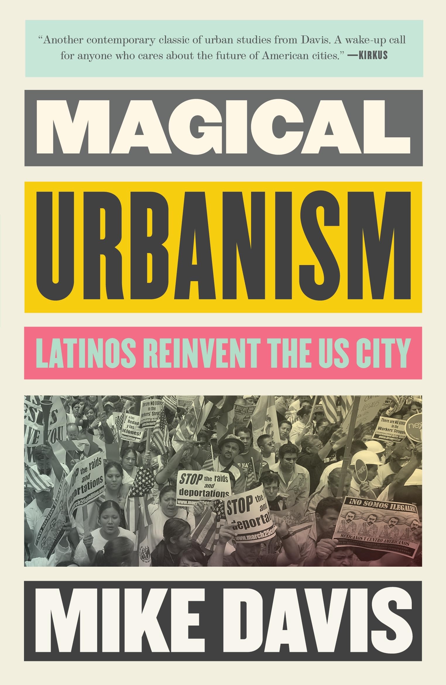 Magical Urbanism: Latinos Reinvent the US City (Haymarket)