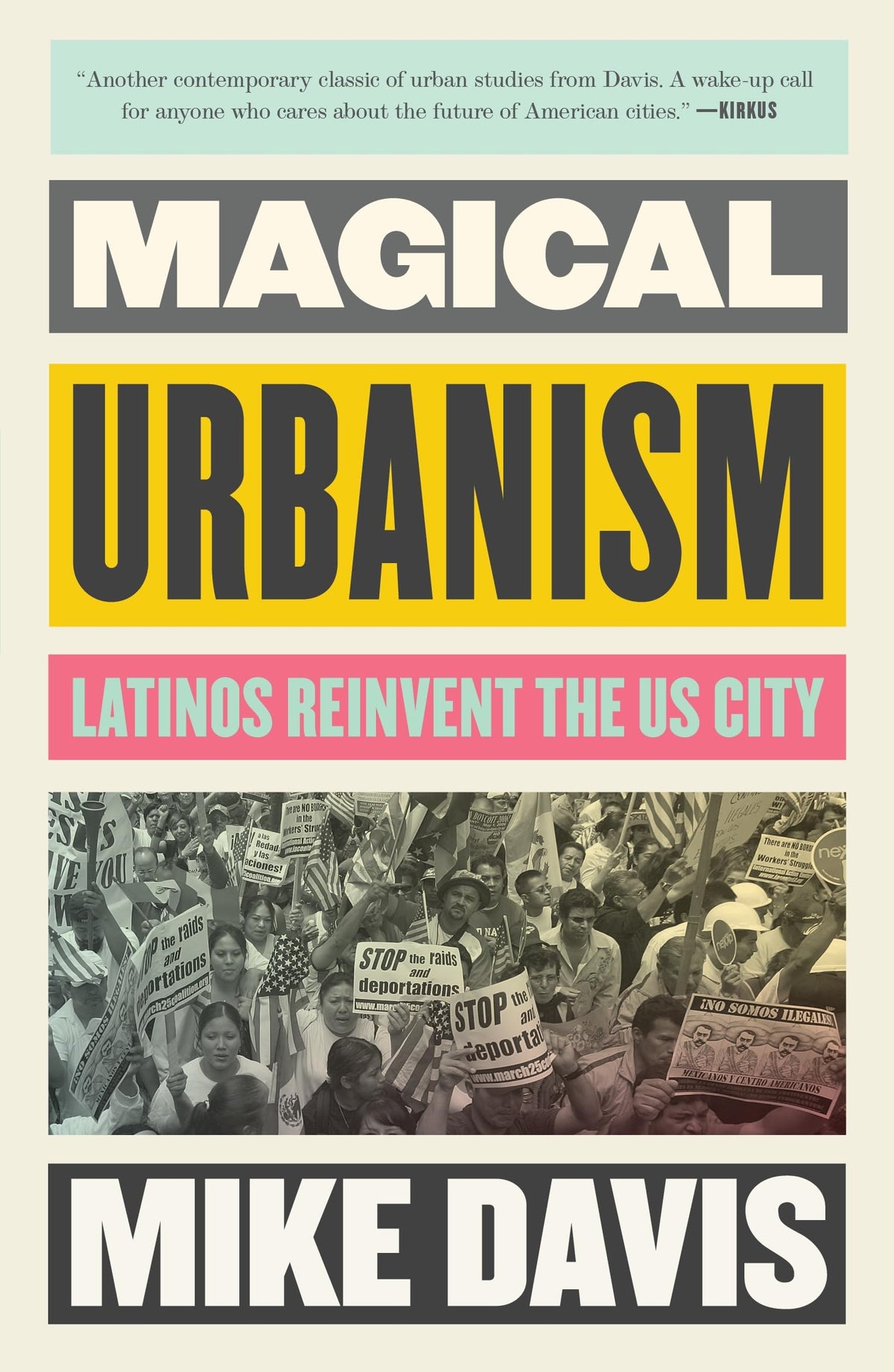 Magical Urbanism: Latinos Reinvent the US City (Haymarket)