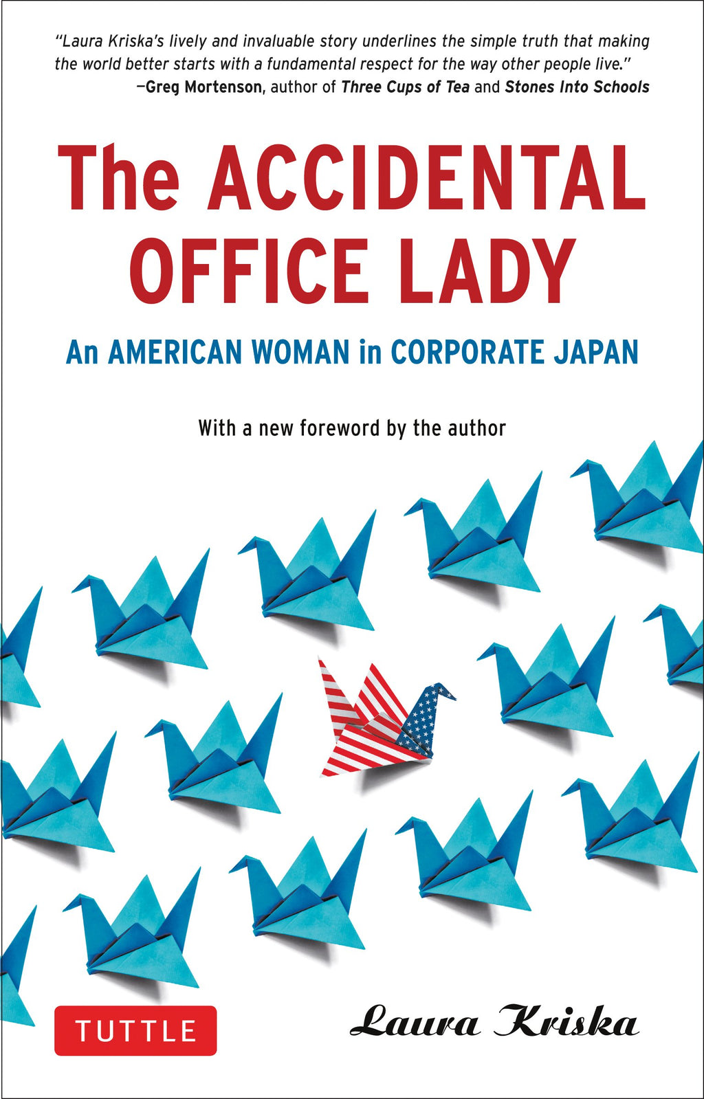 The Accidental Office Lady: An American Woman in Corporate Japan