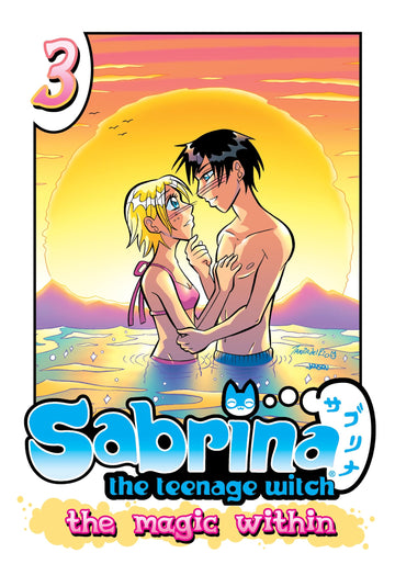 Sabrina the Teenage Witch: The Magic Within 3 (Sabrina Manga)