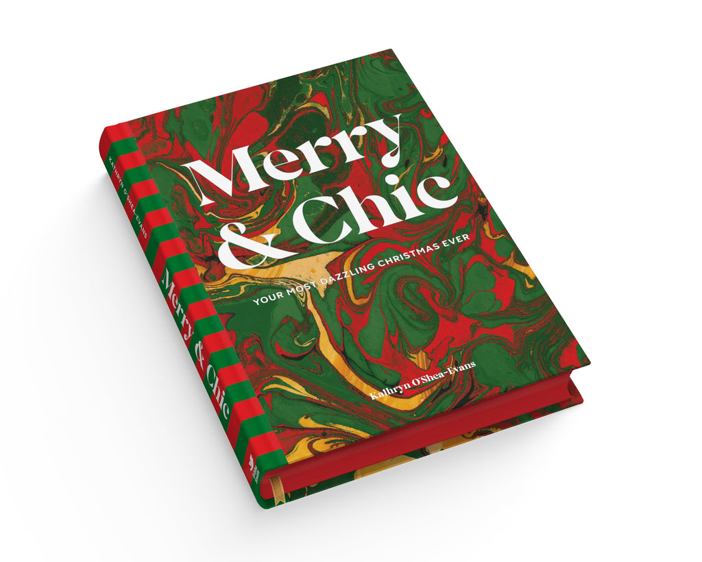 Merry & Chic: Your Most Dazzling Christmas Ever