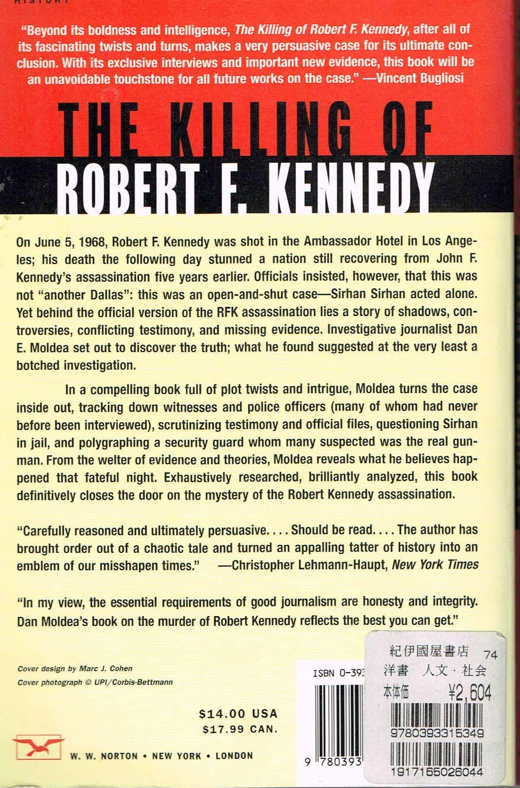 The Killing of Robert F. Kennedy: An Investigation of Motive, Means, and Opportunity