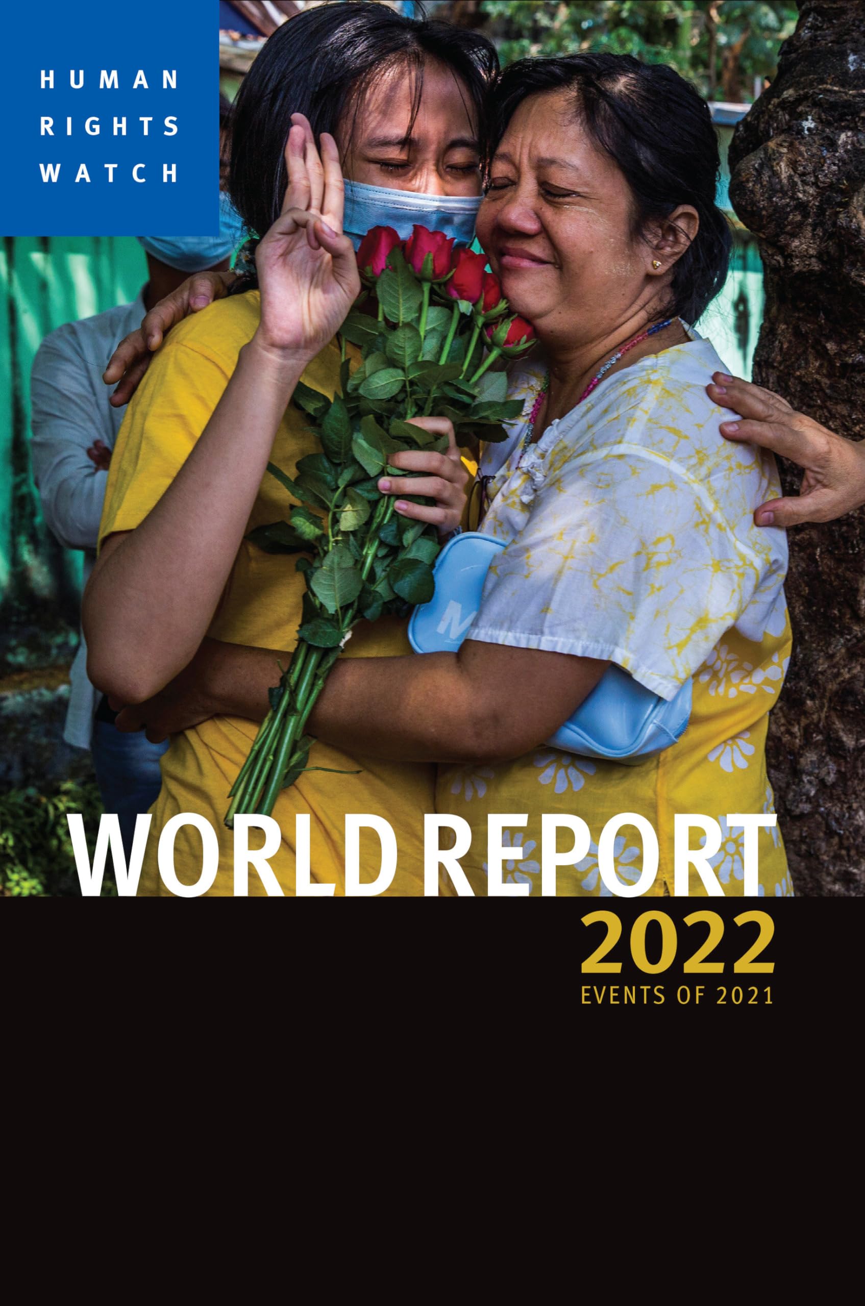 World Report 2022: Events of 2021 (Human Rights Watch)