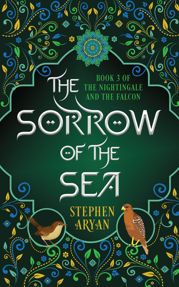 The Sorrow of the Sea: The Nightingale and the Falcon Book III