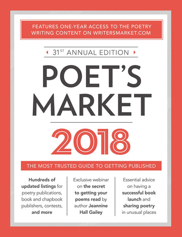 Poet's Market 2018: The Most Trusted Guide for Publishing Poetry