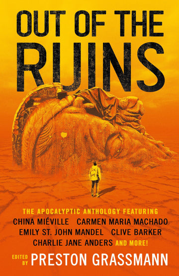 Out of the Ruins: The apocalyptic anthology