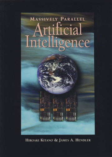 Massively Parallel Artificial Intelligence