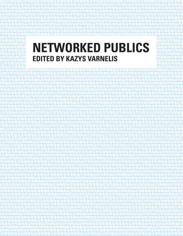 Networked Publics (Mit Press)