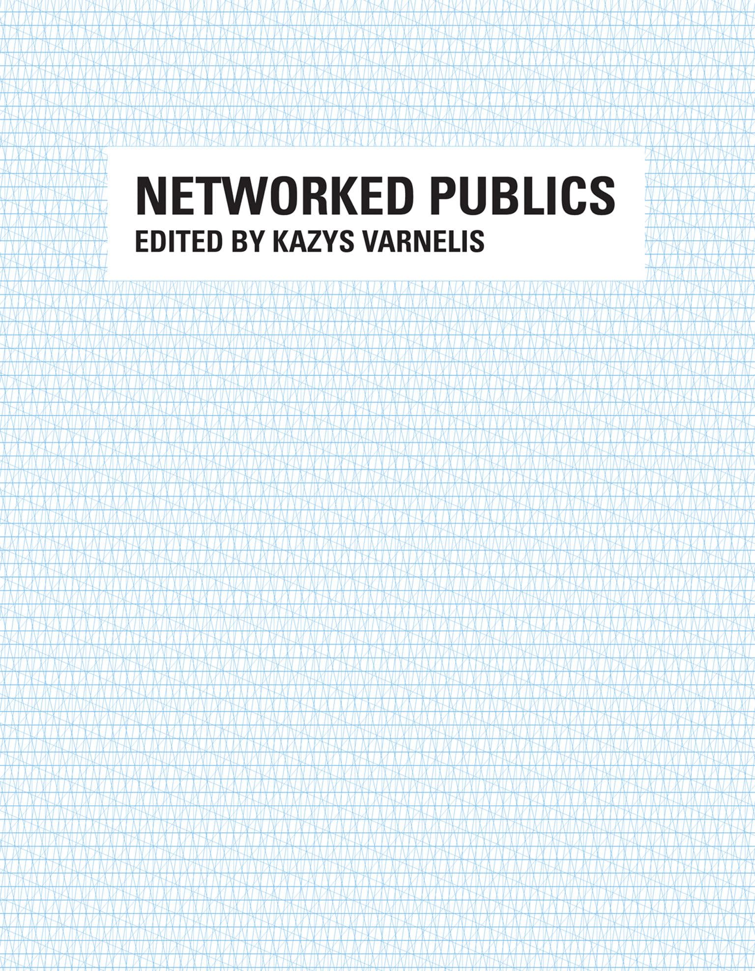 Networked Publics (Mit Press)