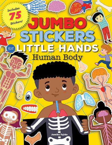 Jumbo Stickers for Little Hands: Human Body: Includes 75 Stickers (Volume 1)